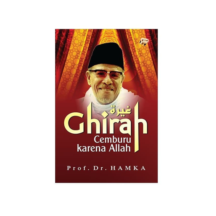 Buku Islam - GHIRAH - Cemburu Karena Allah - Prof Dr Buya HAMKA