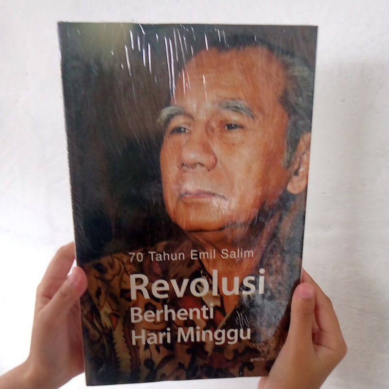 70 Tahun Emil Salim. Revolusi Berhenti Hari Minggu