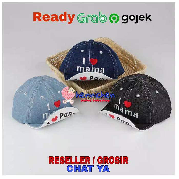 Topi Jeans ANAK  I LOVE Papa Mama Anak Lucu 1 -4 Tahun CNA