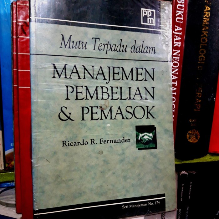 

Mutu terpadu dalam Manajemen pembelian dan pemasok Ricardo R Fernandez