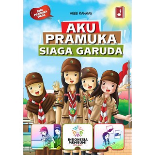 BUKU ANAK SERI PRAMUKA AKU PRAMUKA SIAGA GARUDA