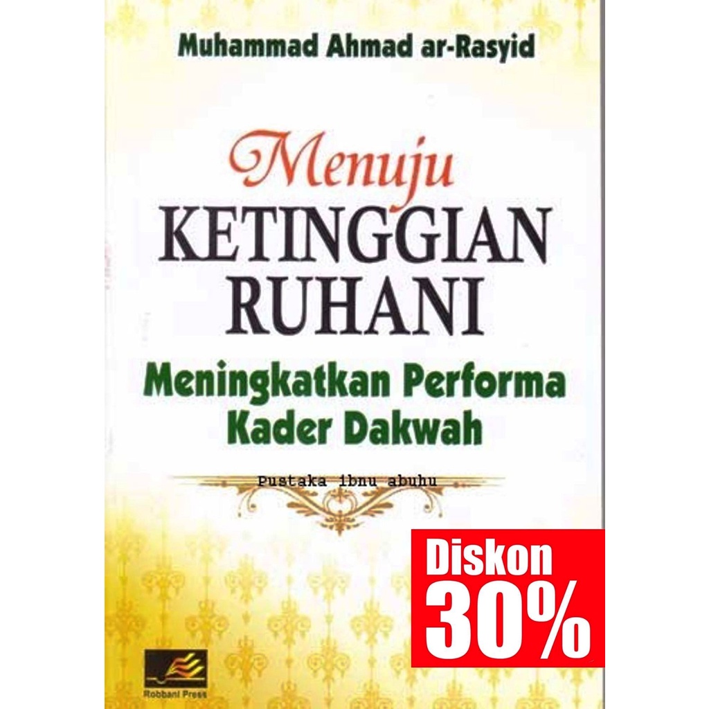 Menuju Ketinggian Ruhani Meningkatkan Performa Kader Dakwah | BISA COD