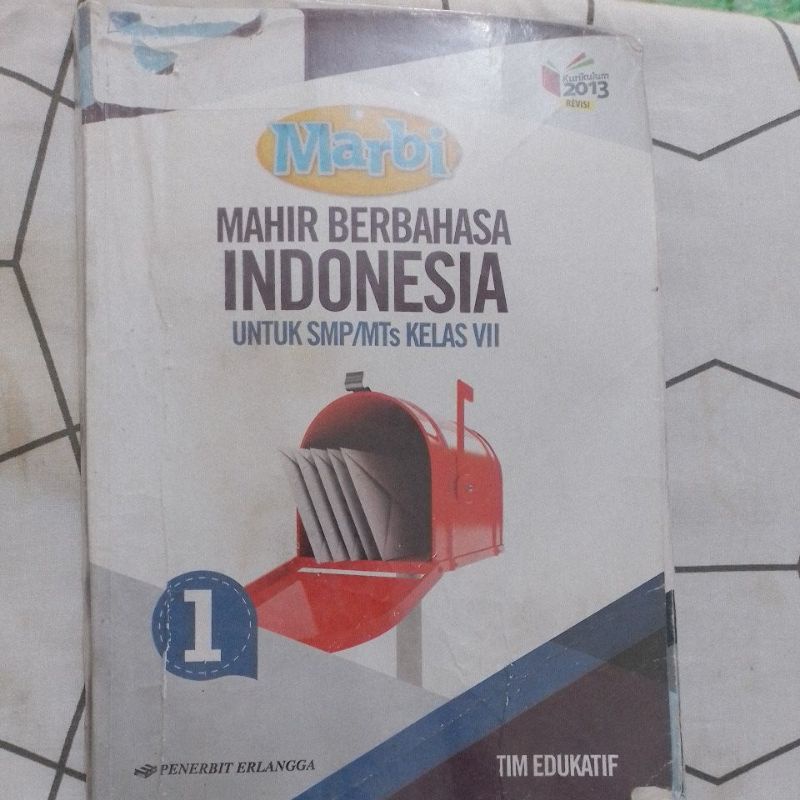 

BUKU PELAJARAN MAHIR BERBAHASA INDONESIA MARBI KELAS VII 7 KURIKULUM 2013 REVISI PENERBIT ERLANGGA TIM EDUKATIF