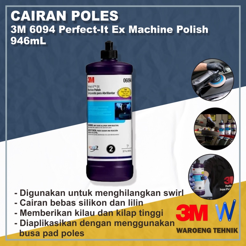 

Cairan Pembersih Kendaraan 3M-PN 6094 Perfect It EX Machine Polish