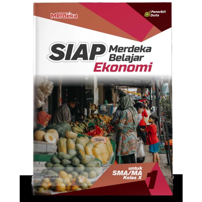 

SIAP Merdeka Belajar: Ekonomi SMA/MA Kelas X