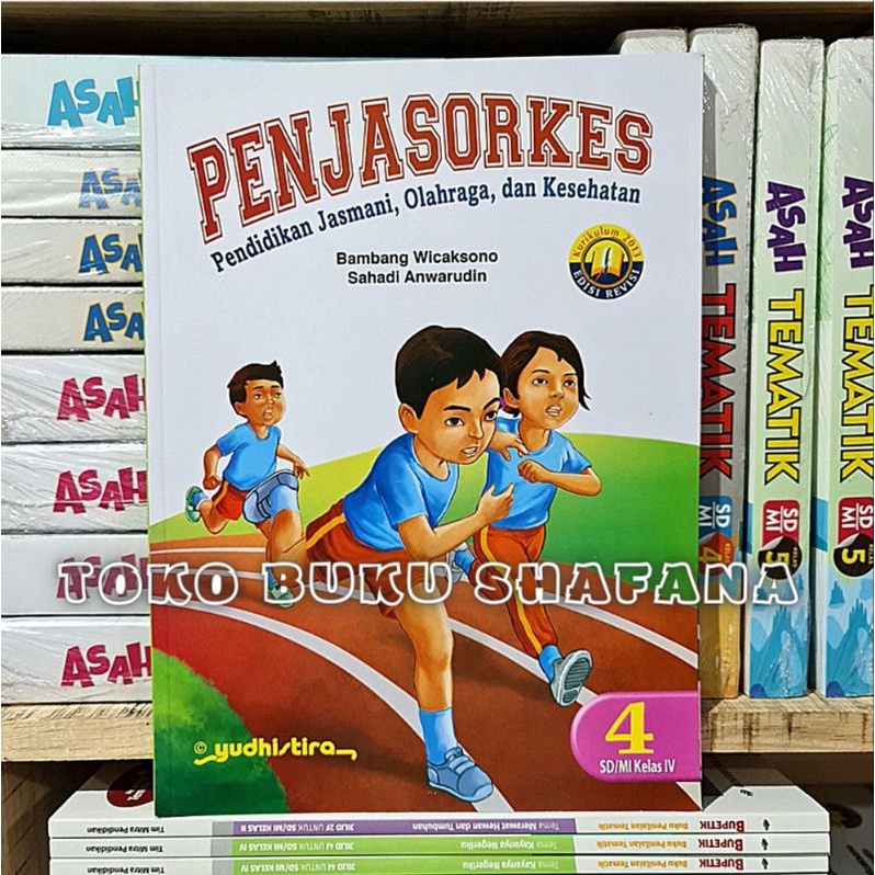 ORIGINAL BUKU PJOK ( PENJASORKES ) KELAS 1 2 3 4 5 6 SD EDISI KURIKULUM 2013 ( K13) REVISI PENERBIT YUDHISTIRA