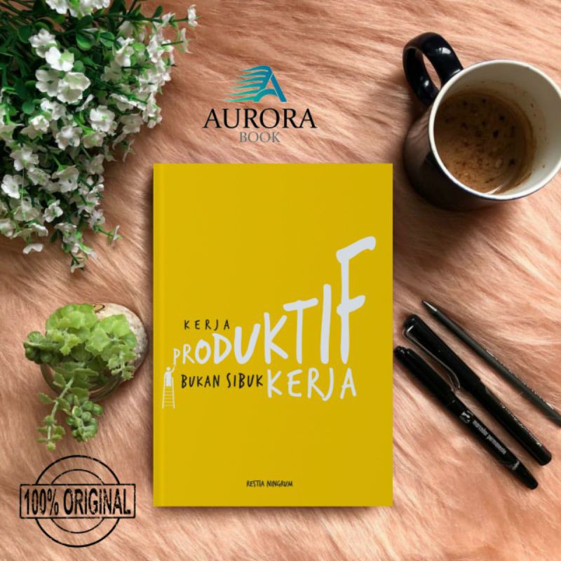 

JUAL BUKU KERJA PRODUKTIF BUKAN SIBUK KERJA RESTIA NINGRUM - ORIGINAL
