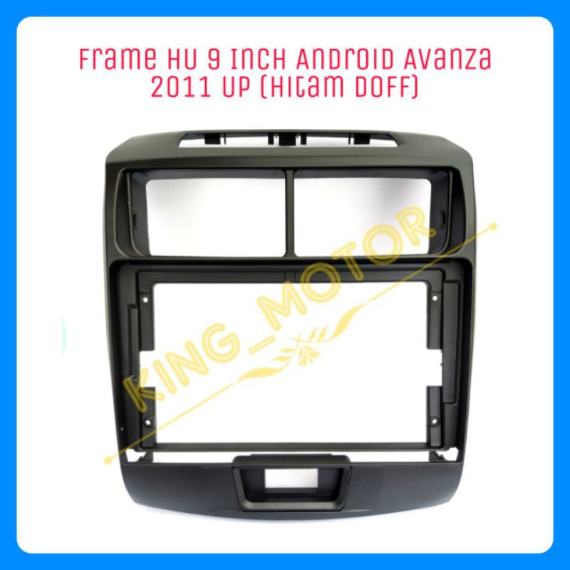 Frame HU New Veloz/Avanza/Xenia (2011 Up) 9 Inch