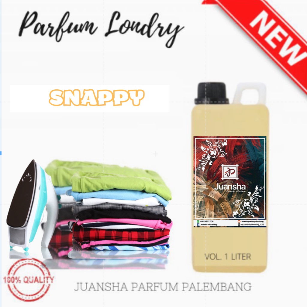 PARFUM LAUNDRY | SNAPPY  | JUANSHA PARFUM PALEMBANG | 1LITER