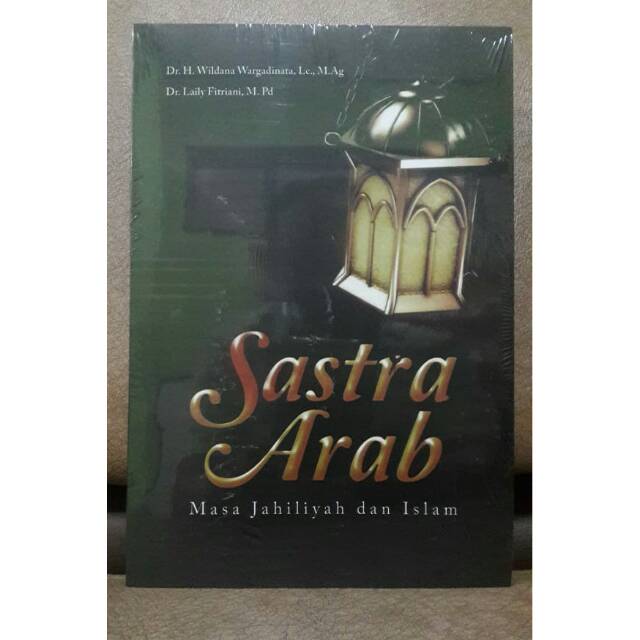 BUKU SASTRA ARAB MASA JAHILIAH DAN ISLAM