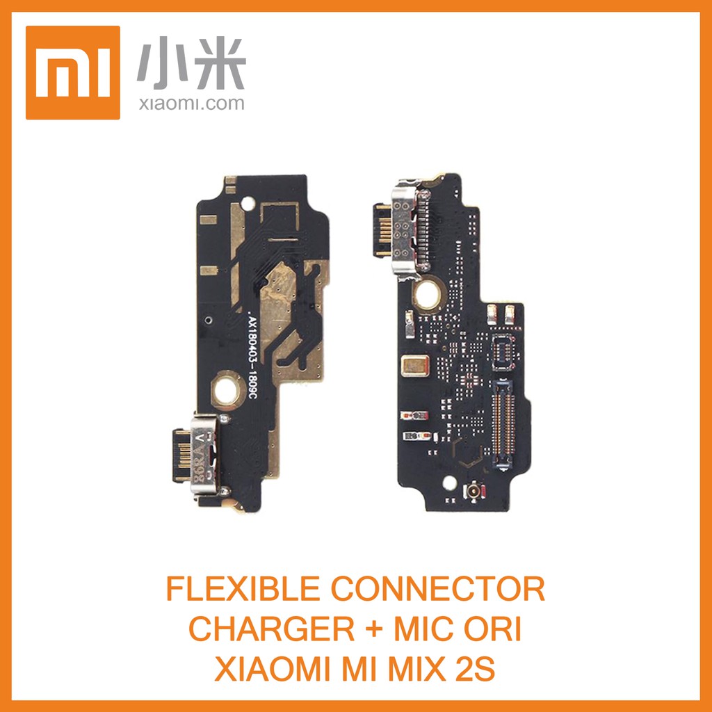 FLEXIBLE CONNECTOR CHARGER + MIC ORI (XIAOMI MI MIX 2S)