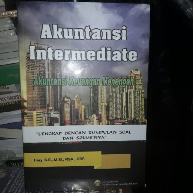 Akuntansi Intermediate (Akuntansi Keuangan Menengah)