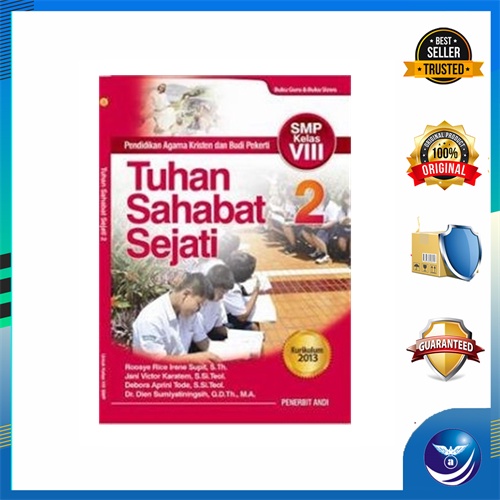Penerbit Andi - Tuhan Sahabat Sejati 2: Pendidikan Agama Kristen Dan Budi Pekerti, SMP Kelas VIII, K