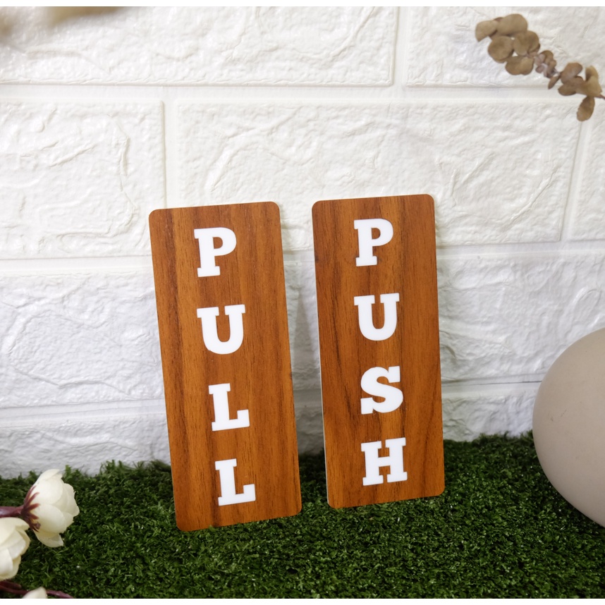 Sign Board - PUSH PULL signage akrilik