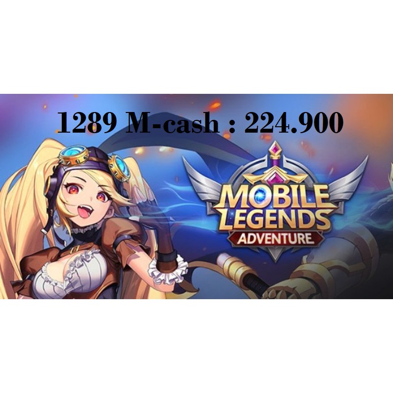 Top Up 1289 dan 2578 M-cash Mobile Legend Adventure - 