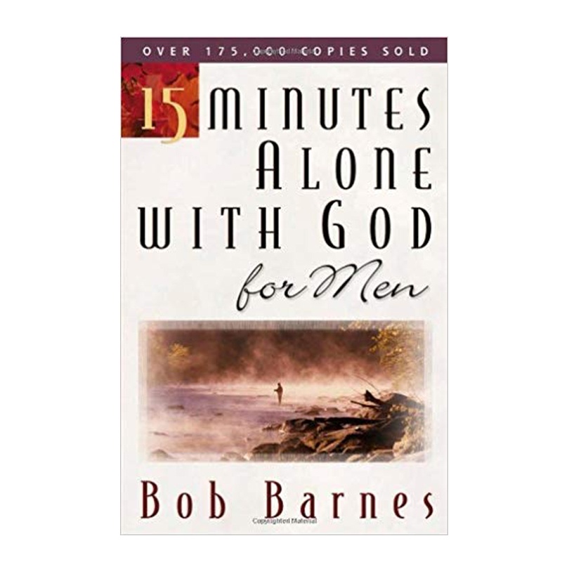 15 Minutes Alone with God for Men