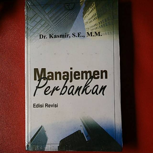 Manajemen perbankan kasmir pdf 2019