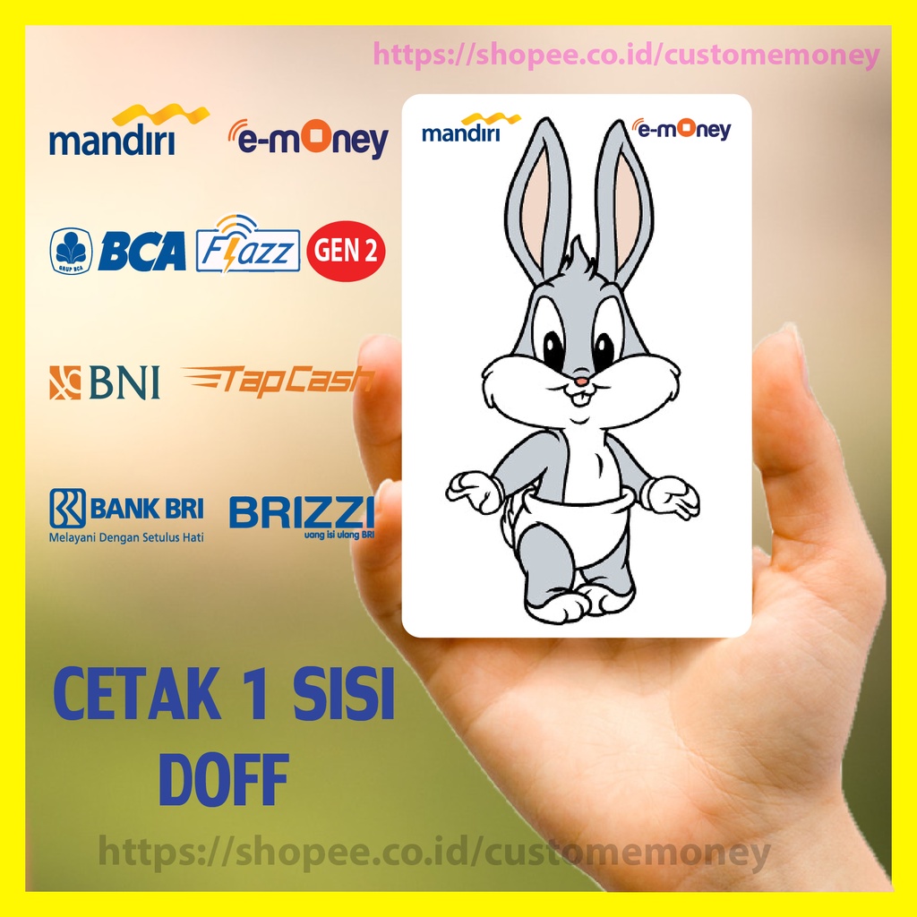 KARTU EMONEY ANIME BABY BUGS BUNNY LOONEY TUNES EMONEY MANDIRI FLAZZ BCA GEN 2 TAPCASH BRIZZI 1 SISI