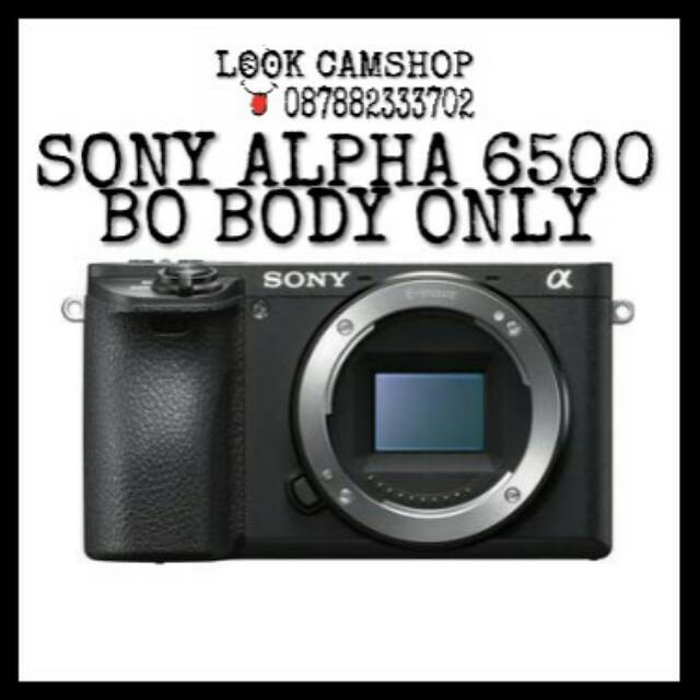 KAMERA MIRRORLESS SONY ALPHA 6500 A6500 A 6500 ALFA 6500 - BO BODY ONLY