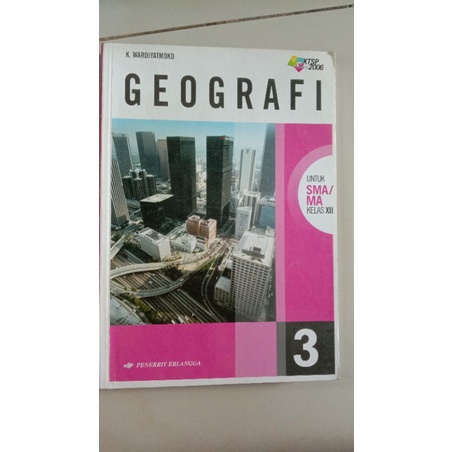 geografi erlangga warfdiyatmoko sma/ma kelas Xll ktsp 2006