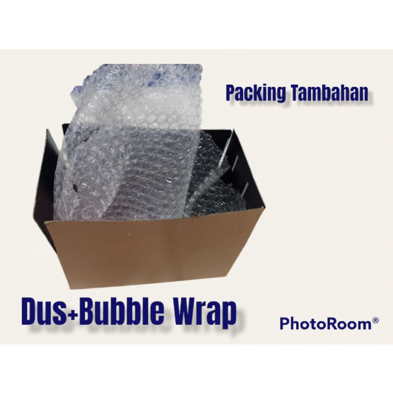 

PRODUK TAMBAHAN DUS DAN BUBBLE WRAP