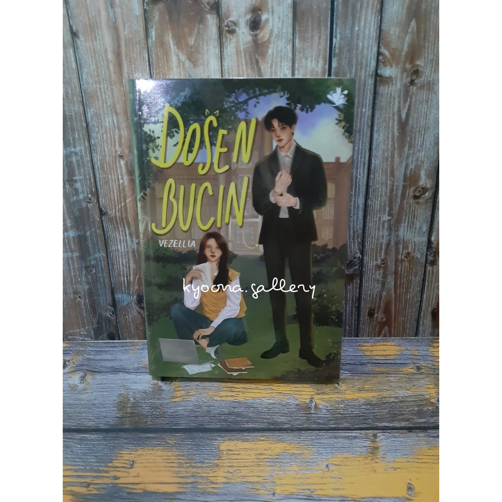 Novel Dosen Bucin by Vezellia