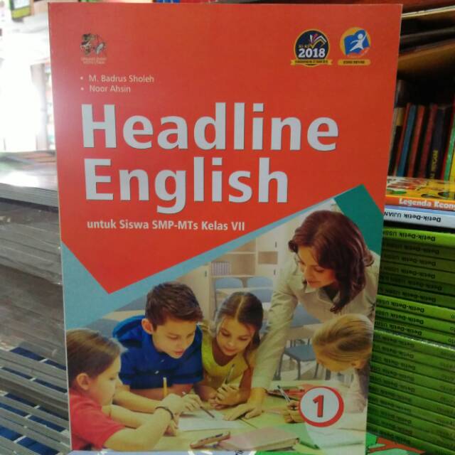 

BUKU HEADLINE ENGLISH SMP-MTS KELAS VII EDISI REVISI TERBARU SRIKANDI EMPAT