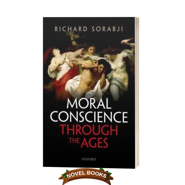 

Moral Conscience through the Ages Fifth Century BCE to the Present
