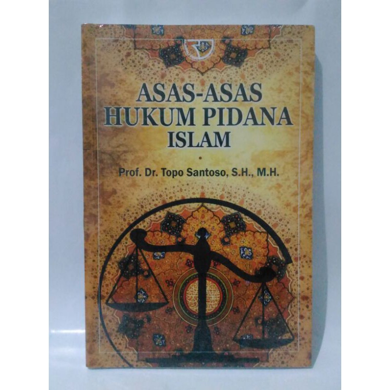 Asas - Asas Hukum Pidana Islam - Dr. Topo Santoso