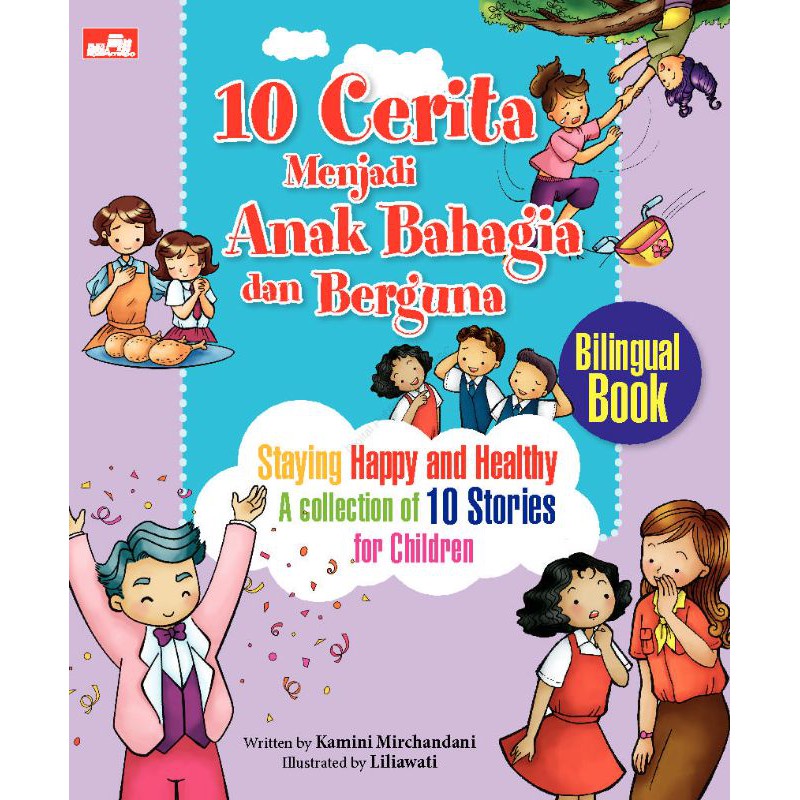 10 Cerita Menjadi Anak Bahagia dan Berguna