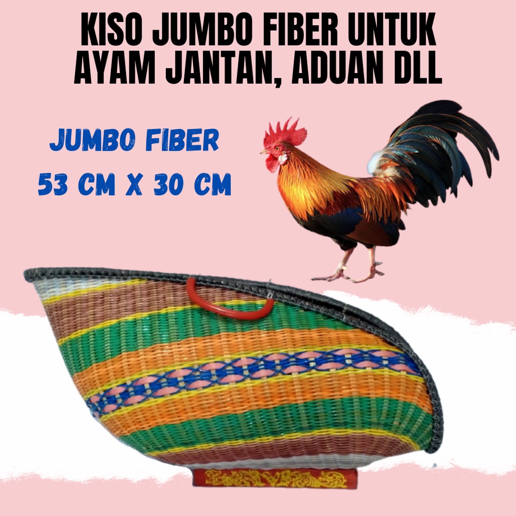 KISO AYAM UKURAN JUMBO BAHAN FULLFIBER UKURAN JUMBO UNTUK AYAM JANTAN BANGKOK PELUNG BIRMA DLL