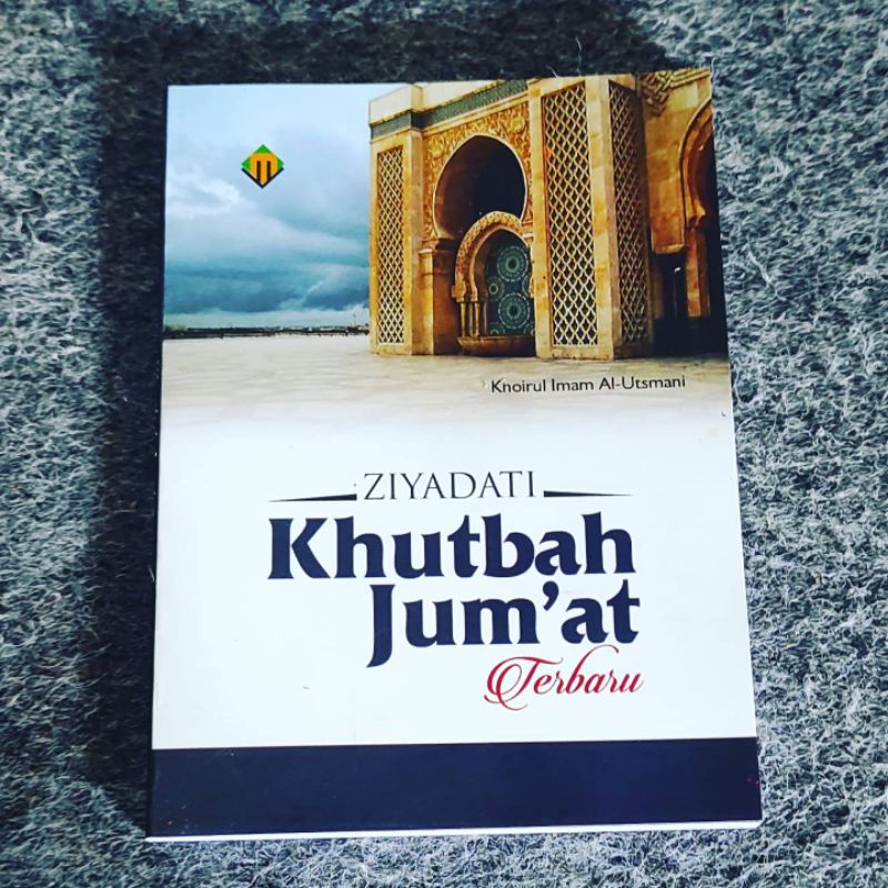 ziyadati khutbah jumat terbaru