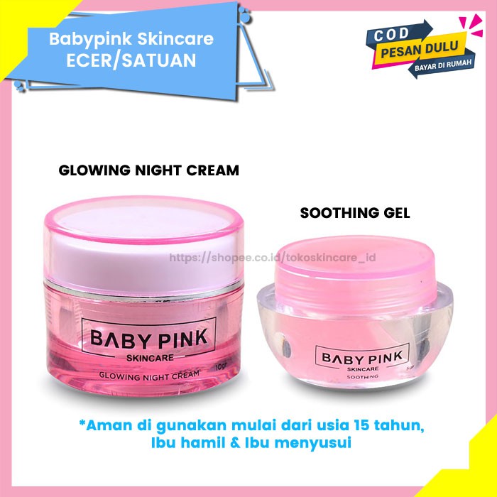 Babypink Glowing Night Cream &amp; Soothing Gel | Baby Pink Skincare Ecer Original Aman Resmi BPOM