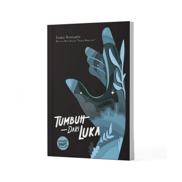 

Tumbuh Dari Luka - Indra Sugiarto Star Seller