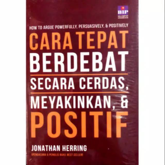 Download BUKU CARA TEPAT BERDEBAT SECARA CERDAS, MEYAKINKAN, & POSITIF
- JONATHAN HERRING