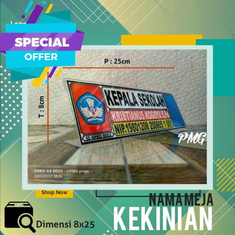 

Name Desk/Nama Meja/Papan Nama