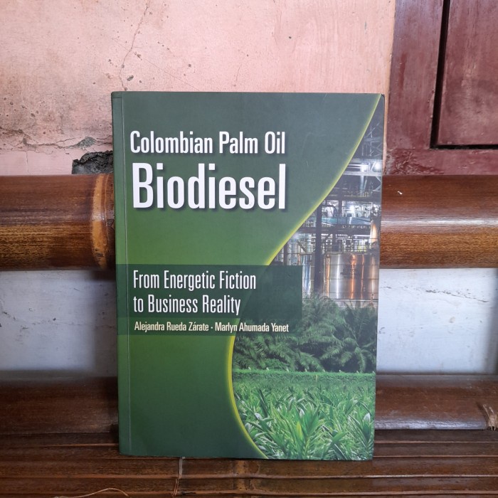 ORIGINAL BUKU Import Colombian Palm Oil Biodiesel - Alejandra Rueda Zarate