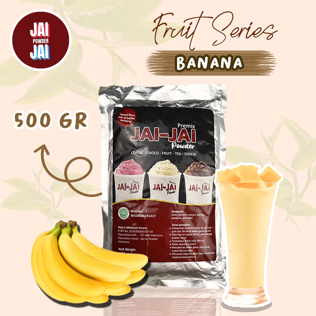 

Bubuk Minuman 500gr - BANANA - Jai Jai Powder