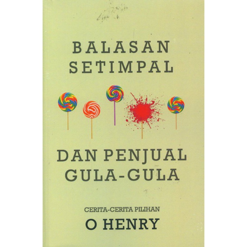 

Balasan Setimpal Dan Penjual Gula-Gula - BukuKatta