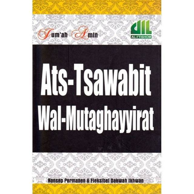 Ats-Tsawabit Wal Mutaghyyirat