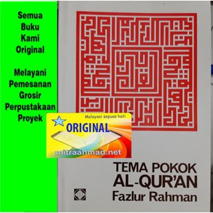 Tema Pokok Al Quran Fazlur Rahman /PST Original