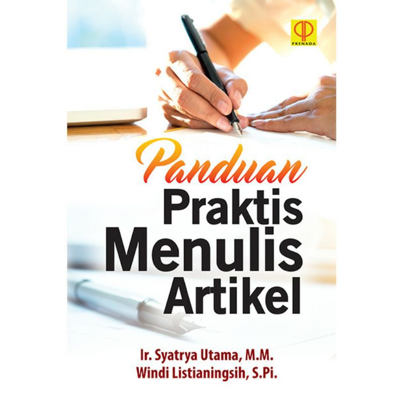 Jual PANDUAN PRAKTIS MENULIS ARTIKEL | Shopee Indonesia