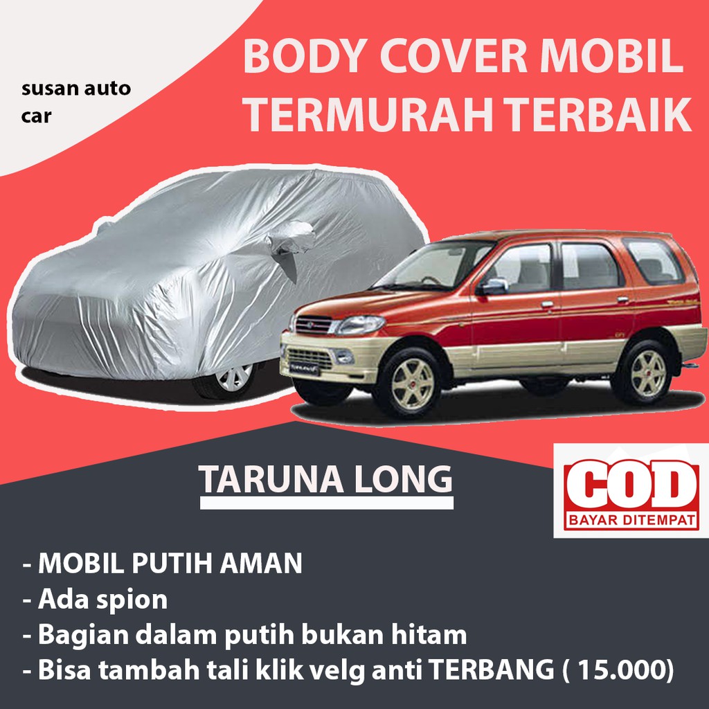 Cover Mobil Taruna Long / Mantol Taruna / Sarung Mobil Taruna Long / Taruna Long Mantel Pelindung