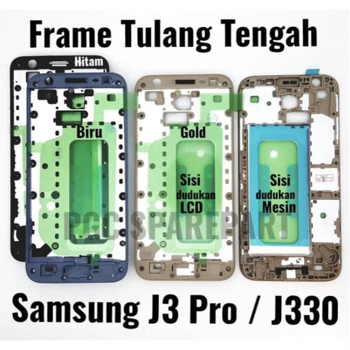 TULANG TENGAH FRAME TATAKAN LCD - Samsung J3 Pro 2017 J330