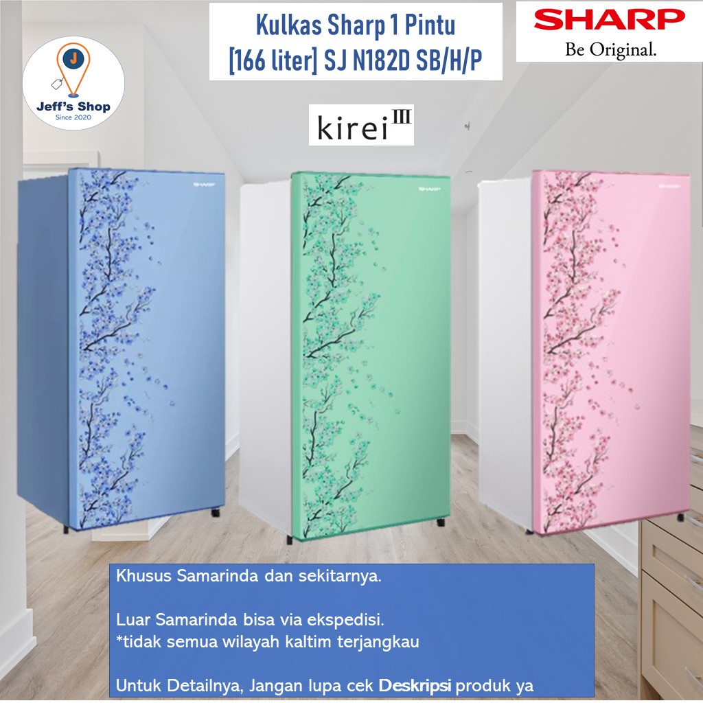 Kulkas Sharp 1 Pintu [166 Liter] [Kirei III Sakura Series] SJ N182D SB/SH/SP