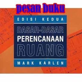 

READYY Buku DASAR PERENCANAAN RUANG EDISI 2 MARK KARLEN TERLARIS