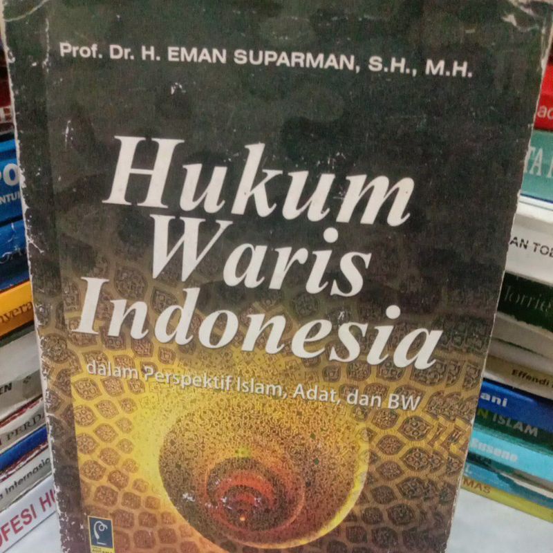 

HUKUM WARIS INDONESIA By H. Eman Suparman