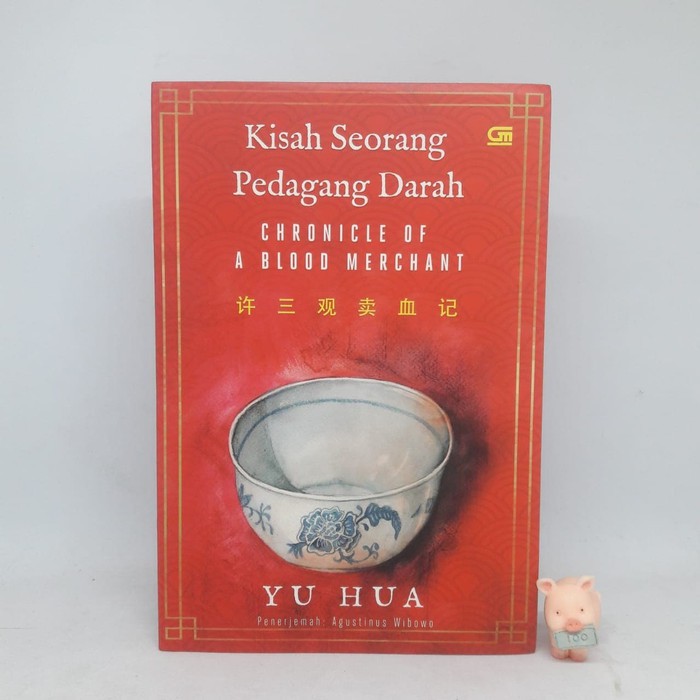 Kisah Seorang Pedagang Darah - Yu Hua