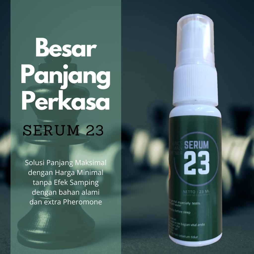 Serum 23 Obat Oles Pembesar Kelamin Pria Extract Virgin Oil Herbal Tahan Lamaaa Terbukti Manjur