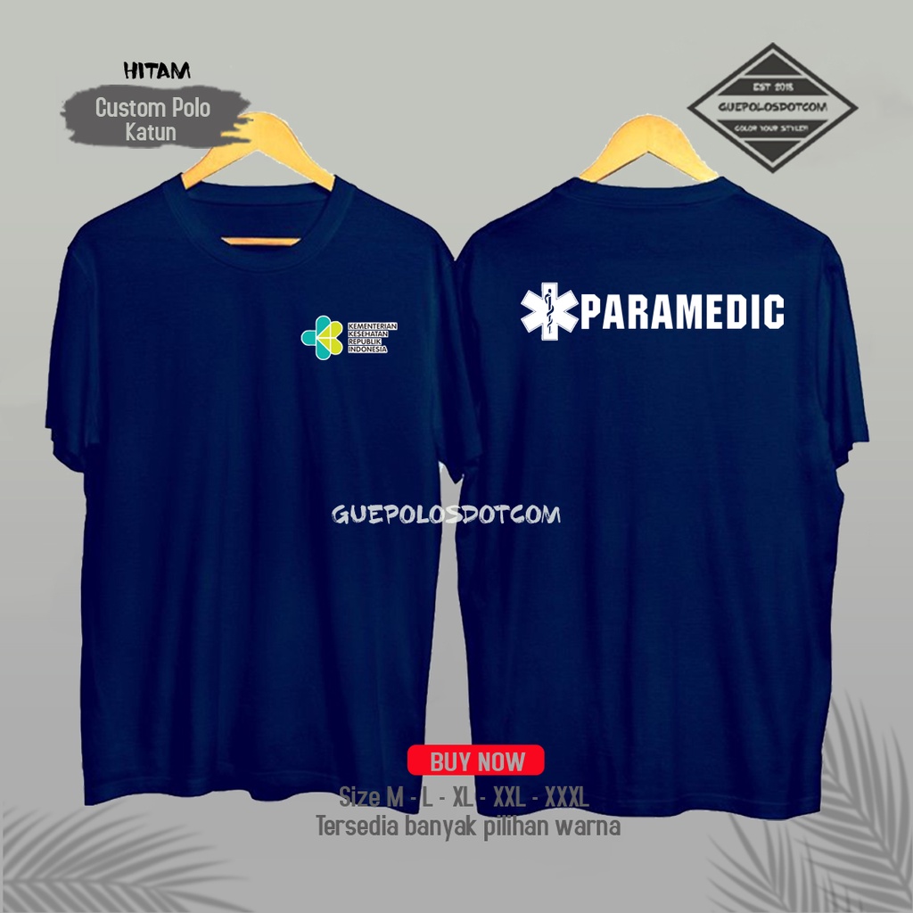 Kaos Baju PARAMEDIC PERAWAT KEMENKES KEMENTRIAN KESEHATAN INDONESIA Terlaris